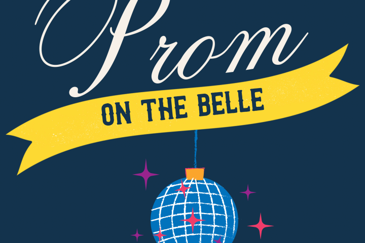 Text: 'Prom on the Belle' with a disco ball and sparkles on a dark background.