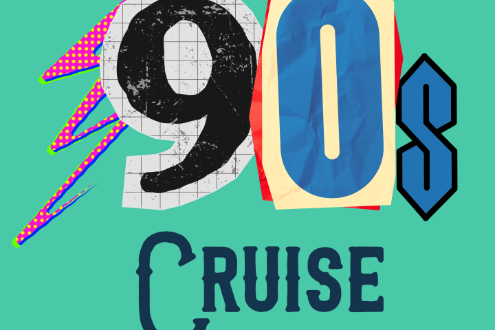 Stylized text '90s Cruise' with vibrant 90s design elements.